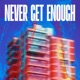 Never Get Enough feat Kathy Brown Single