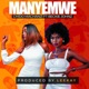 Manyemwe feat Beckie Johnz Single