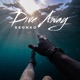 Dive Away Single