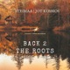 Back 2 The Roots Single