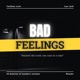 Bad feelings Single