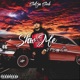 Show me feat Bigg Cixx Single