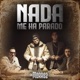 Nada Me Ha Parado