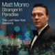 Stranger In Paradise The Lost New York Sessions