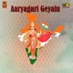 Aaryagari Geyalu