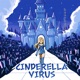 Cinderella virus feat Leno Single