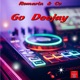 Go Deejay Single