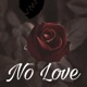 No Love Single