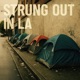 Strung out in La Single