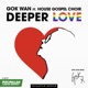 Deeper Love feat House Gospel Choir Single