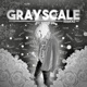 GRAYSCALE feat Ty2Fly Single