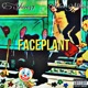 FACEPLANT feat New Villain Single