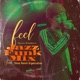 Feel Jazz Funk Mix feat Shine Relish Organization Single