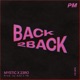 Back 2 Back feat Mystic 23ro Single