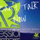 Can t Talk Now Single Boys From the North Remix Single