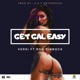 Get Gal Easy feat Rod Pinnock Single