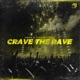 Crave the Rave Single