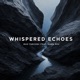 Whispered Echoes feat Anna Rex Single