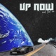 Up Now feat AyJ4yy Single