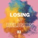 Losing My Religion Single