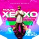 Mucho Xexo Single