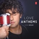 Love Anthems Sonu Nigam