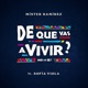 De Que Vas a Vivir No Lo Sé feat Sofía Viola Single