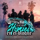 Con Los Homies En El Bloque Single