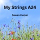 My Strings A24 Single