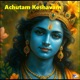 Achutram Keshavam Single