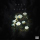 Only for the Night Single