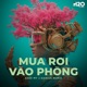 Mưa Rơi Vào Phòng Danius Remix Single