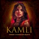 Kamli Single