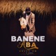 Banene Aba feat Y Cool Single