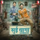 Sui Dhaaga Made in India Original Motion Picture Soundtrack