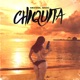 Chiquita Single