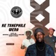Ke Tshepile Wena feat General Love More Malome Fine Four Single