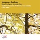 Johannes Brahms Horn Trio Op 40 Serenade Op 11