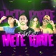 Famoso Mete Forte feat Ecko Autêntico Mc Tocha Mc Dricka Remix Single