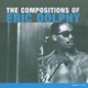 The Compositions of Eric Dolphy feat Frank van Bommel Willem Breuker Alex Coke John Engels Arjen Gorter Eric Vloeimans