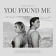 You Found Me feat Alex Gray Single