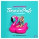 There Is a Party Single