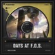 Days at F O S From Punishing Gray Raven EP