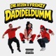 DADIDELDUMM Single