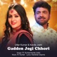 Gadden Jogi Chhori Single