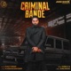 Criminal Bande Single