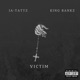 Victim feat King Bankz Single