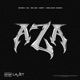 AZA feat D14 Mr Luck Mosty King Lexus Kounta Single