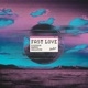 Fast Love Single