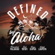 Defined by Aloha feat Josh Tatofi Letuli Laupepa Kaipo Kapua Single